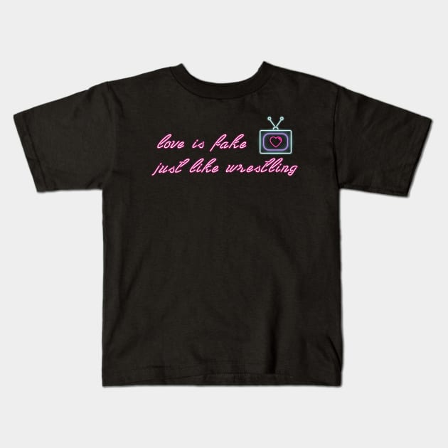 GLOW - Love is Fake Kids T-Shirt by FruitBatClothing